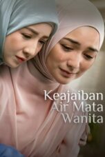 Keajaiban Air Mata Seorang Wanita (2025)
